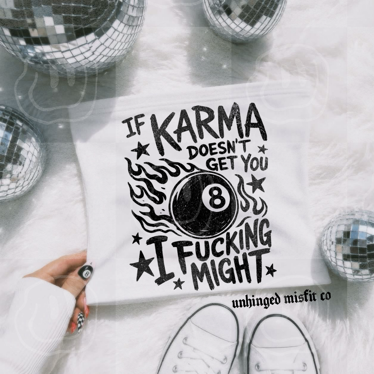Karma Doesn’t Get You Digital Download