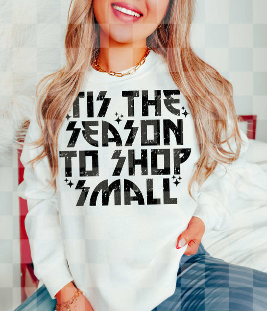 Tis The Season To Shop Small PNG Design *NO LICENSING REQUIRED*
