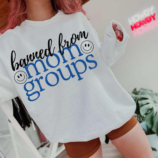 Banned From Mom Groups PNG Design *NO LICENSING REQUIRED*