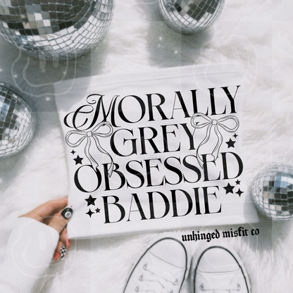 Morally Grey Obsessed Baddie Digital Download