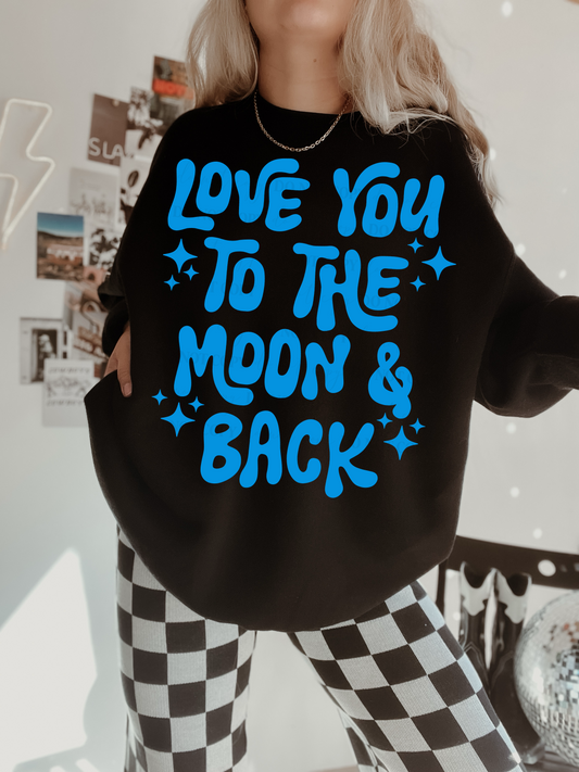 Love You To The Moon & Back PNG Design *NO LICENSING REQUIRED*