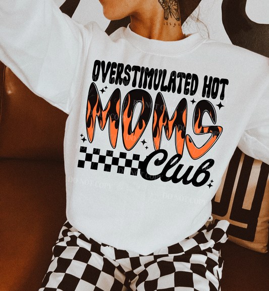Overstimulated Hot Moms Club PNG Design *NO LICENSING REQUIRED*
