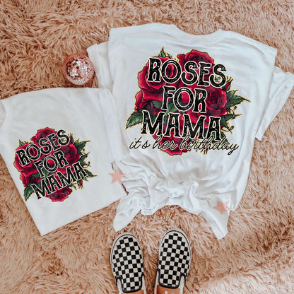 ROSES FOR MAMA  DIGITAL DESIGN