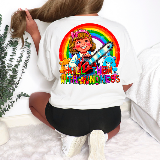 Kill Them With Kindness PNG Design *NO LICENSING REQUIRED*