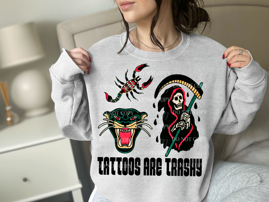 TATTOOS ARE TRASHY DIGITAL DESIGN