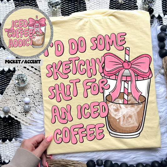 Sketchy Shit For Iced Coffee PNG Design *NO LICENSING REQUIRED*