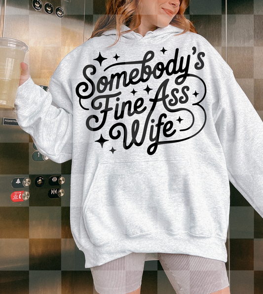 SOMEBODY'S FINE ASS WIFE DIGITAL DESIGN