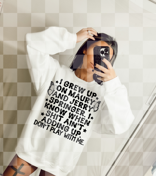 I KNOW WHEN SHIT AIN'T ADDING UP DIGITAL DESIGN