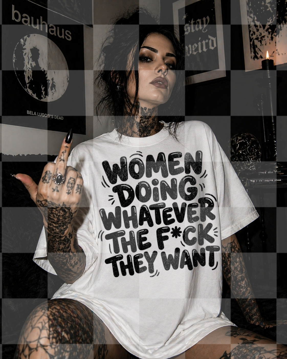 WOMEN DOING WHATEVER THE FUCK THEY WANT DIGITAL DESIGN