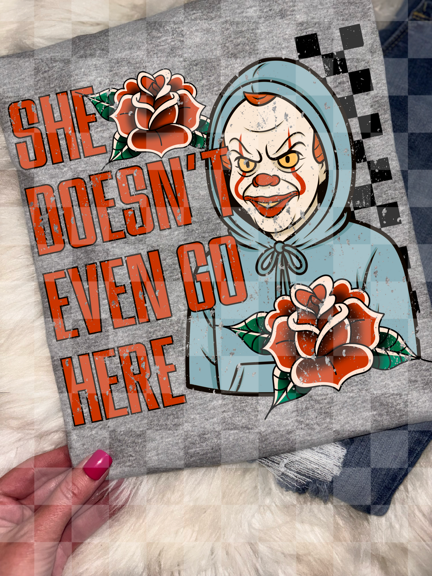 She Doesn't Even Go Here DIGITAL DESIGN