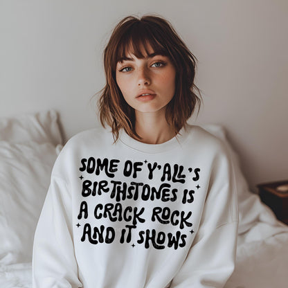 your birthstone is a crackrock png | sublimation png| humor png | typography png | digital download | png file | edgy png | single color png