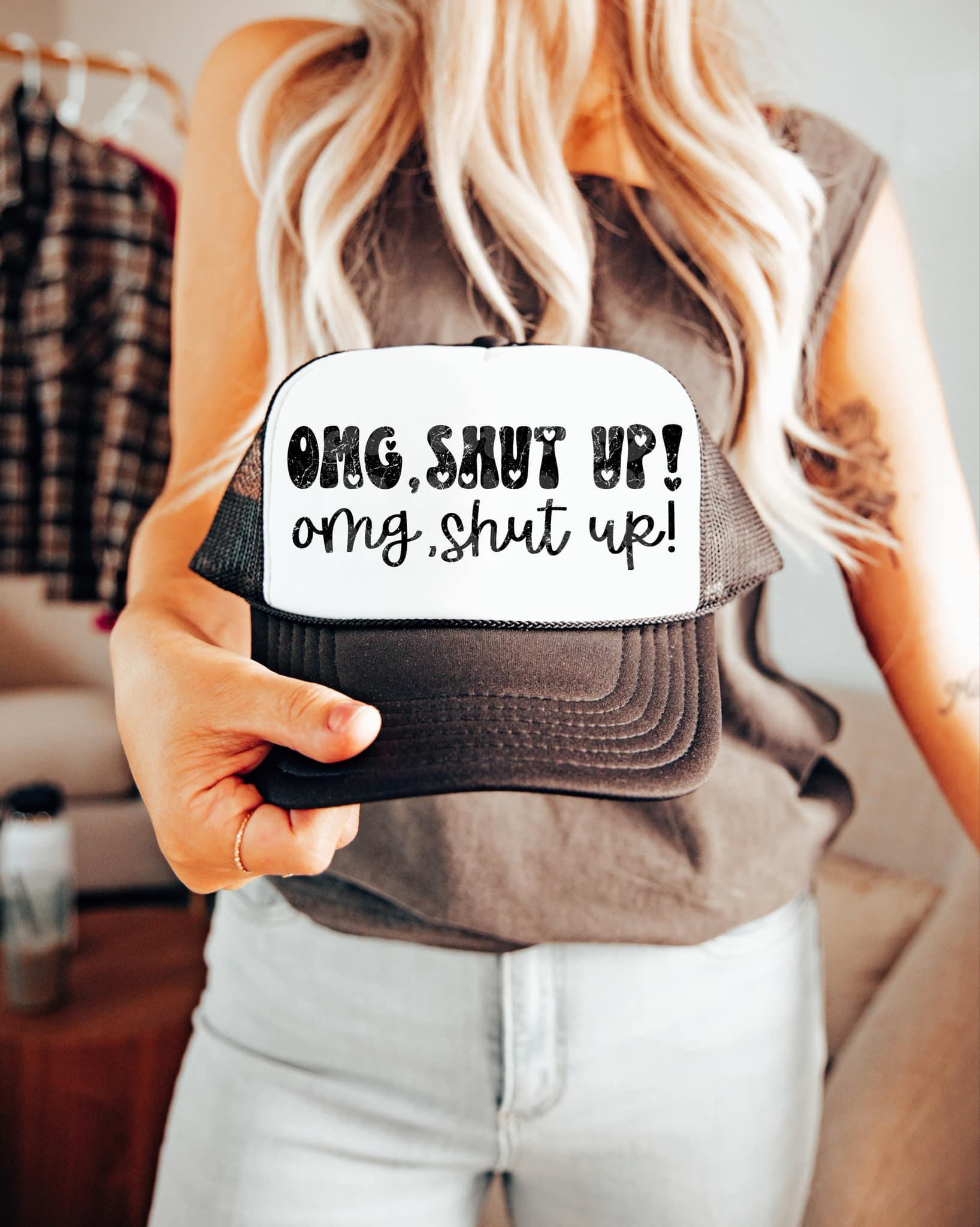 omg shut up png | sublimation png | humor png | typography png | digital download | png file | edgy png | single color png