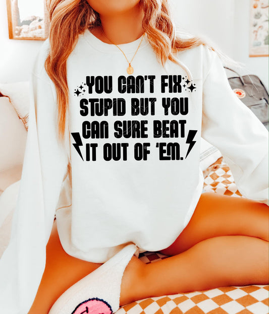you can't fix stupid png | sublimation png| humor png | typography png | digital download | png file | edgy png | single color png