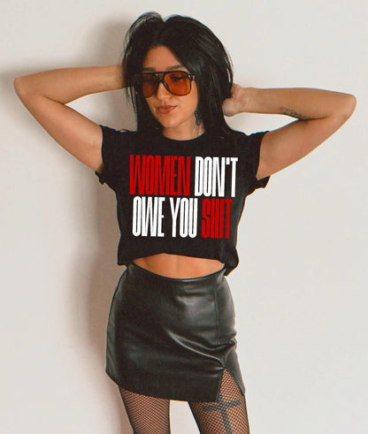 WOMEN DON'T OWE YOU SHIT PNG DESIGN