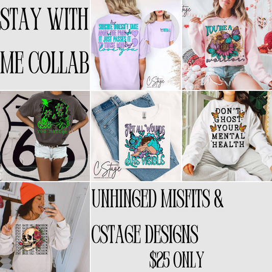 STAY WITH ME COLLAB W/ CSTAGE DESIGNS